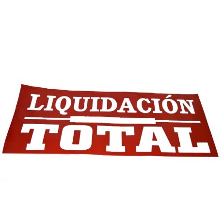 CARTEL DE LIQUIDACION TOTAL ROJO 160X60 CM